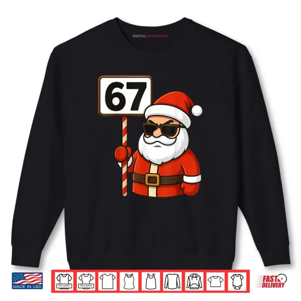 Sweatshirt 67 Meme Funny Six Seven Christmas Shirt