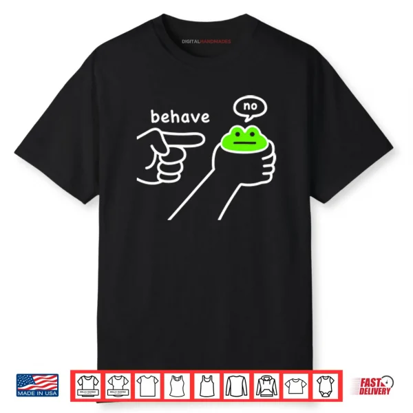 Dishonest Frog Funny Frog Meme Behave No Shirt