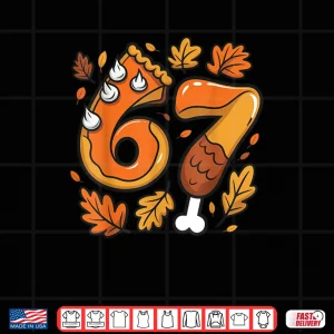 Design Thanksgiving Meme Six Seven Gen Alpha Slang Turkey Shirt