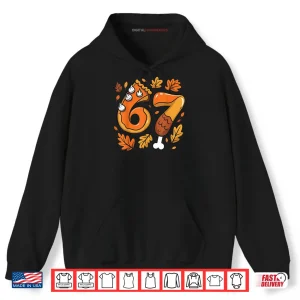 Hoodie Thanksgiving Meme Six Seven Gen Alpha Slang Turkey Shirt