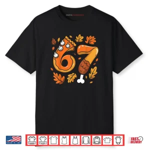 Thanksgiving Meme Six Seven Gen Alpha Slang Turkey Shirt