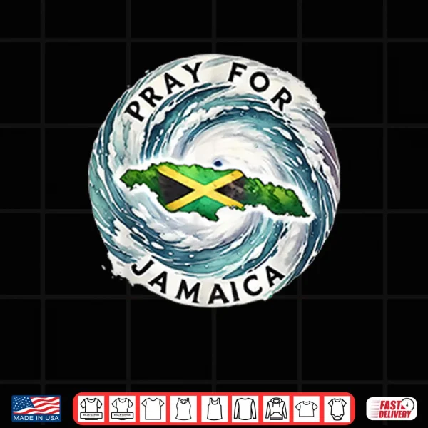 Design Pray For Jamaica Hurricane Melissa Shirt