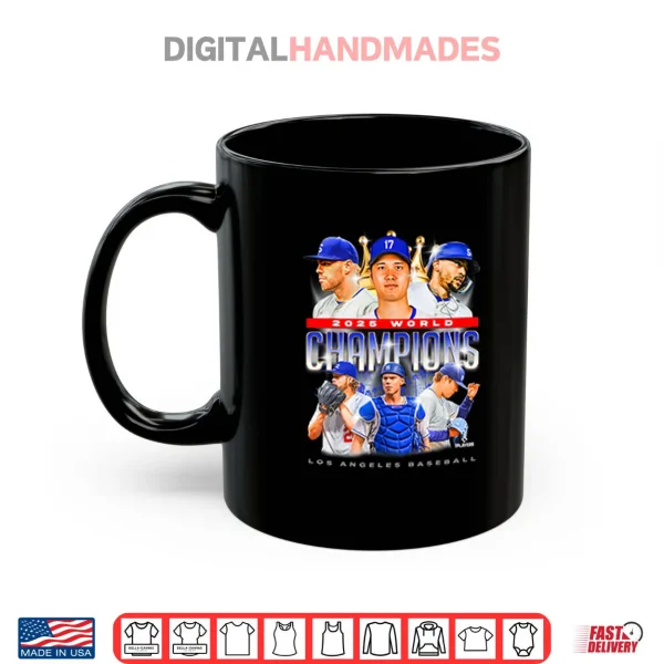 Mug Los Angeles Baseball 2025 World Champions Shirt