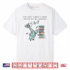 How Many Nights A Week Should You Be Reading 6 7 Shirt