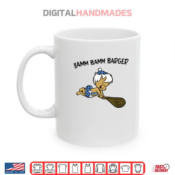 Mug Bamm Bamm Barger Bamm Bamm Rubble Shirt