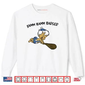 Bamm Bamm Barger Bamm Bamm Rubble Shirt 1 Sweatshirt Bamm Bamm Barger Bamm Bamm Rubble Shirt