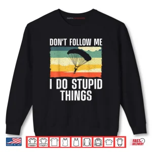 Sweatshirt Skydiving Art for Men Women Parachute Indoor Skydiver Shirt