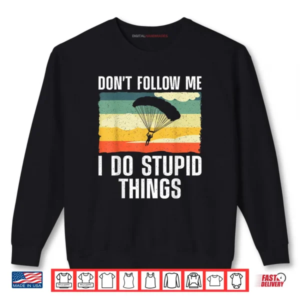 Sweatshirt Skydiving Art for Men Women Parachute Indoor Skydiver Shirt