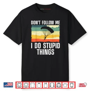 Skydiving Art for Men Women Parachute Indoor Skydiver Shirt