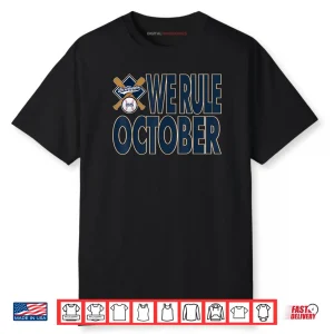 Official We Rule October 2025 Shirt