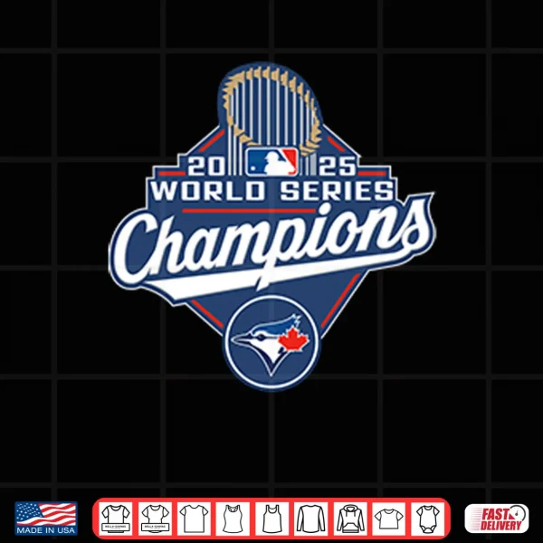 Toronto Blue Jays 2025 World Series Champions Shirt 4 Design Toronto Blue Jays 2025 World Series Champions Shirt