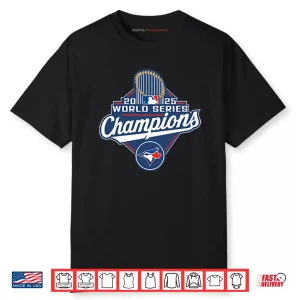 Toronto Blue Jays 2025 World Series Champions Shirt