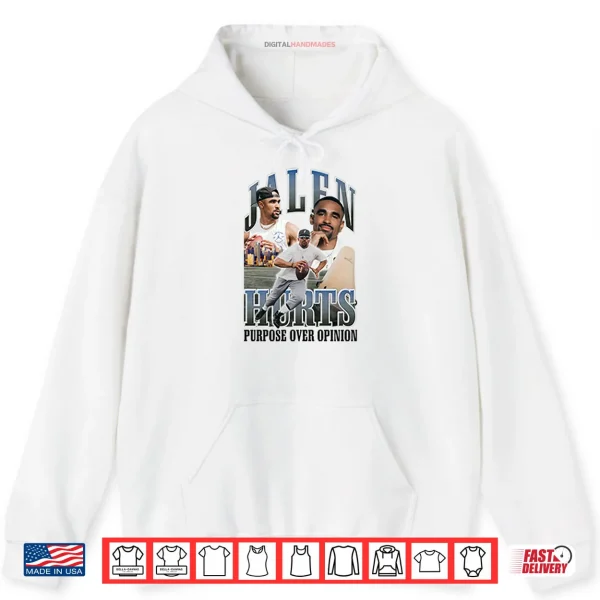 Hoodie Jalen Hurts Purpose Over Opinion Shirt