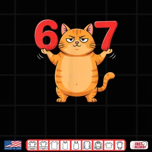 Design 67 Funny Cat Six Seven Meme Gen Z Alpha Humor Animal Lovers Shirt