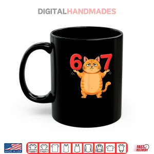 Mug 67 Funny Cat Six Seven Meme Gen Z Alpha Humor Animal Lovers Shirt