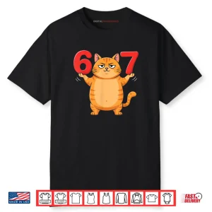 67 Funny Cat Six Seven Meme Gen Z Alpha Humor Animal Lovers Shirt