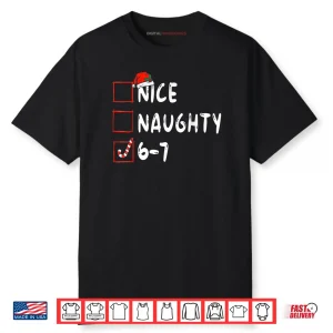 6 7 Meme Nice Naughty 67 Christmas Brain Rot Shirt