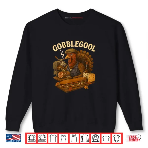 Sweatshirt Turkey Gabagool Gobblegool Funny Italian Food Shirt