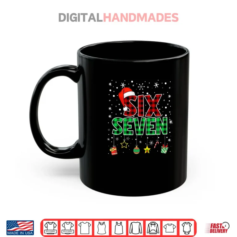 Mug Six Seven 6 7 Meme 67 Christmas Pajamas Shirt