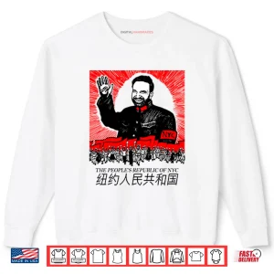 Sweatshirt Zohran Mamdani The Peoples Republic Of NYC Shirt
