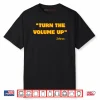 Turn The Volume Up Zohran Shirt