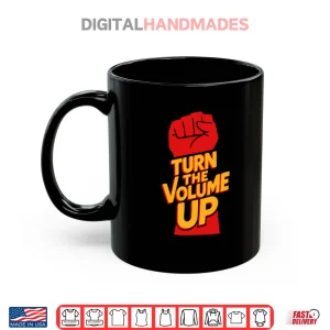 Mug Turn The Volume Up Zohran Mamdani Shirt