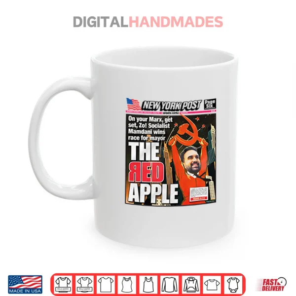 Mug New York Post Socialist Mamdani Wins Race For Mayor Shirt