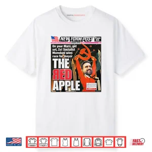 New York Post Socialist Mamdani Wins Race For Mayor Shirt