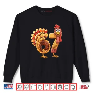 Sweatshirt 67 Thanksgiving Turkey Thanksgiving 67 Turkey Shirt 1