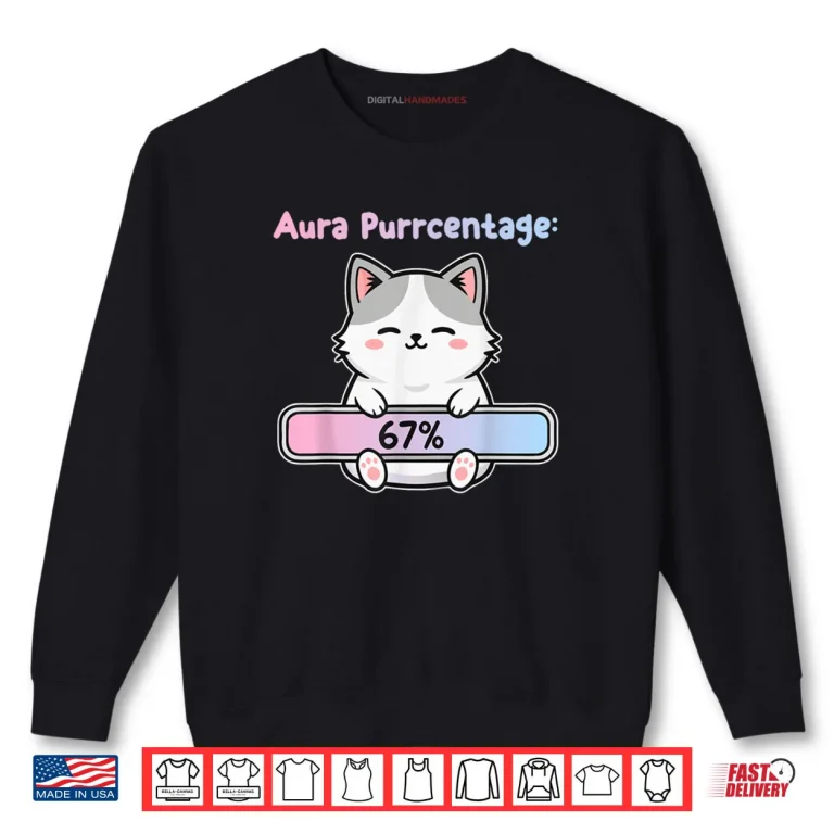 Sweatshirt 67 Funny Cat Aura Energy at Six Seven Meme Gen Z Alpha Shirt