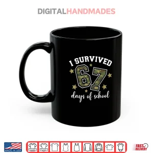 Mug I Survived 67 Days of School Funny Camo Six Seven Teacher Shirt