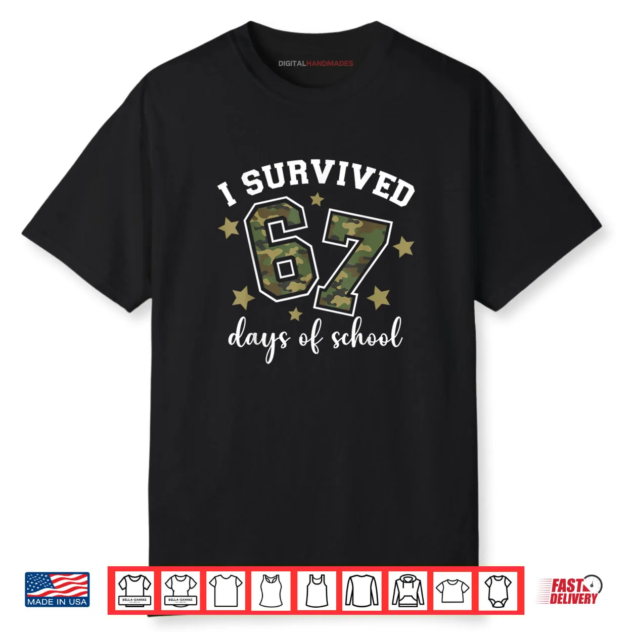 I Survived 67 Days of School Funny Camo Six Seven Teacher Shirt I Survived 67 Days of School Funny Camo Six Seven Teacher Shirt