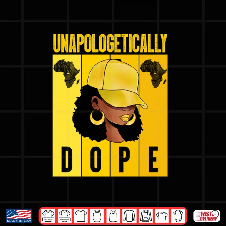Dope African American Afro Queen Sassy Black Woman with Cap Shirt 4 Design Dope African American Afro Queen Sassy Black Woman with Cap Shirt