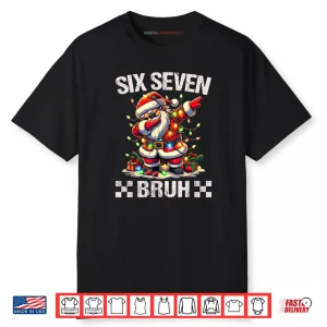 67 Six Seven Burh Funny Christmas 6 7 Meme Shirt