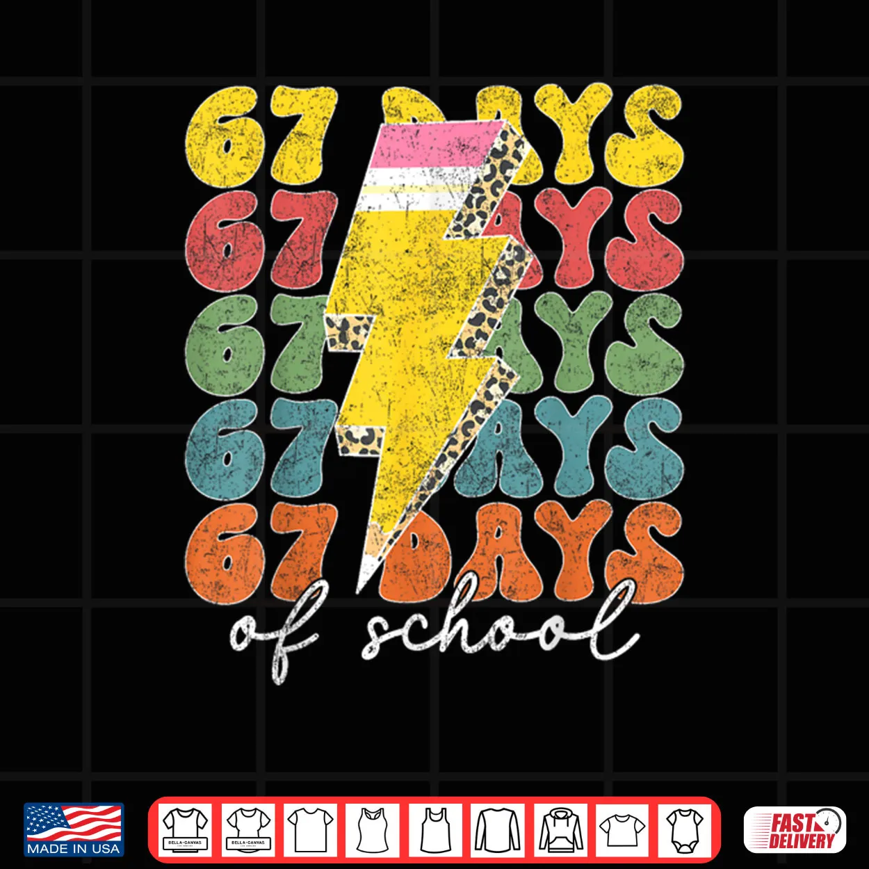 67 Days of School Lightning Bolt Pencil Teachers Students Shirt 67 Days of School Lightning Bolt Pencil Teachers Students Shirt