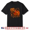 67 Meme Thanksgiving Turkey Day Holiday Six Seven Shirt