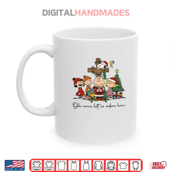 The Peanuts Christmas Christian Oh Come Let Us Adore Him Shirt 3 Mug The Peanuts Christmas Christian Oh Come Let Us Adore Him Shirt