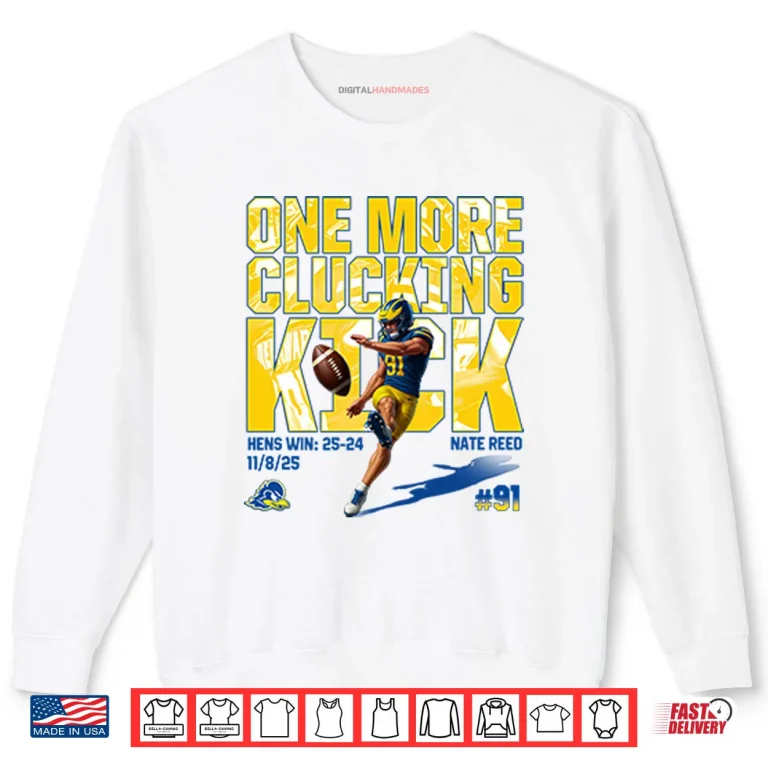 Sweatshirt One More Clucking Kick Nate Reed Shirt