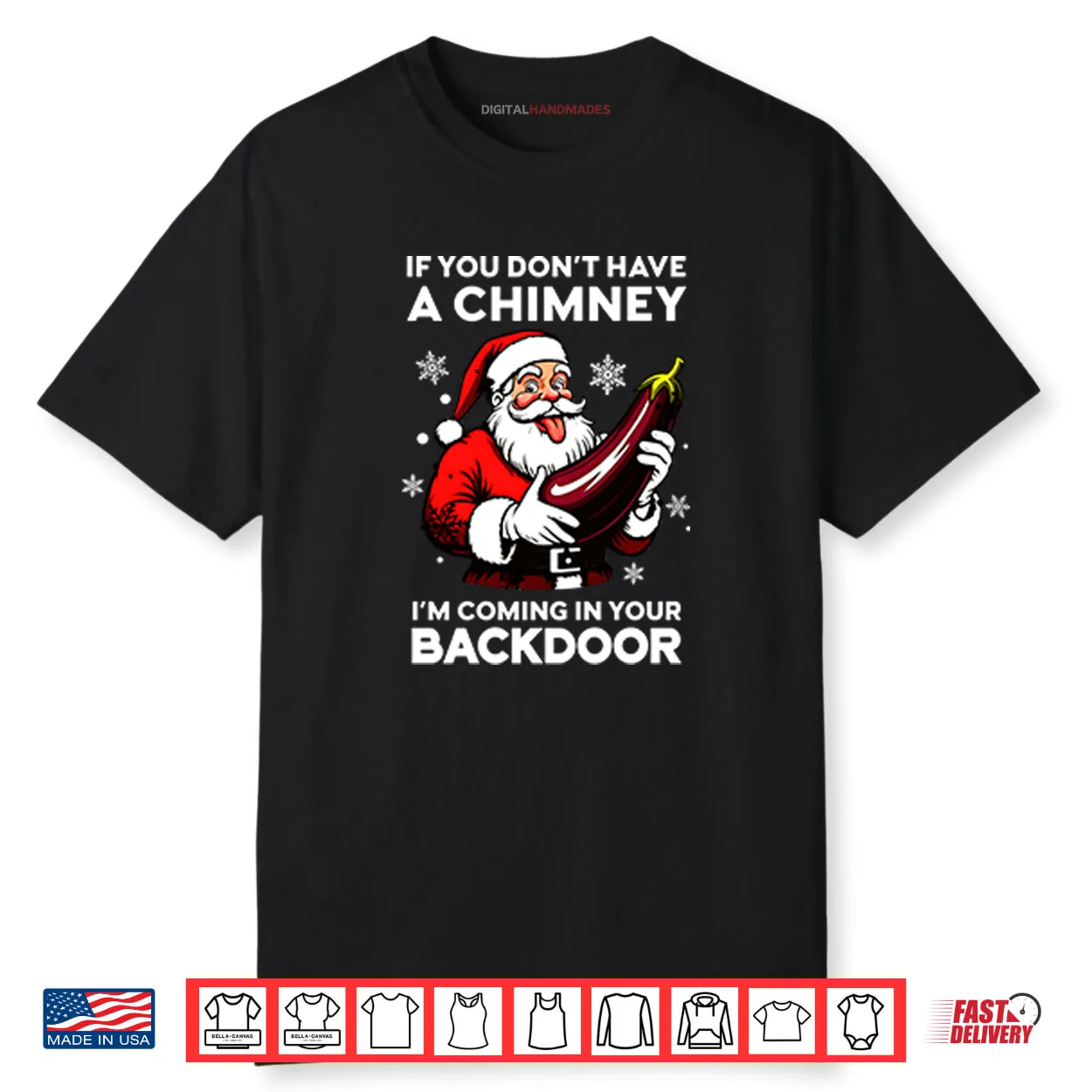 If You Don’t Have A Chimney I’m Coming In Your Backdoor Shirt If You Don’t Have A Chimney I’m Coming In Your Backdoor Shirt