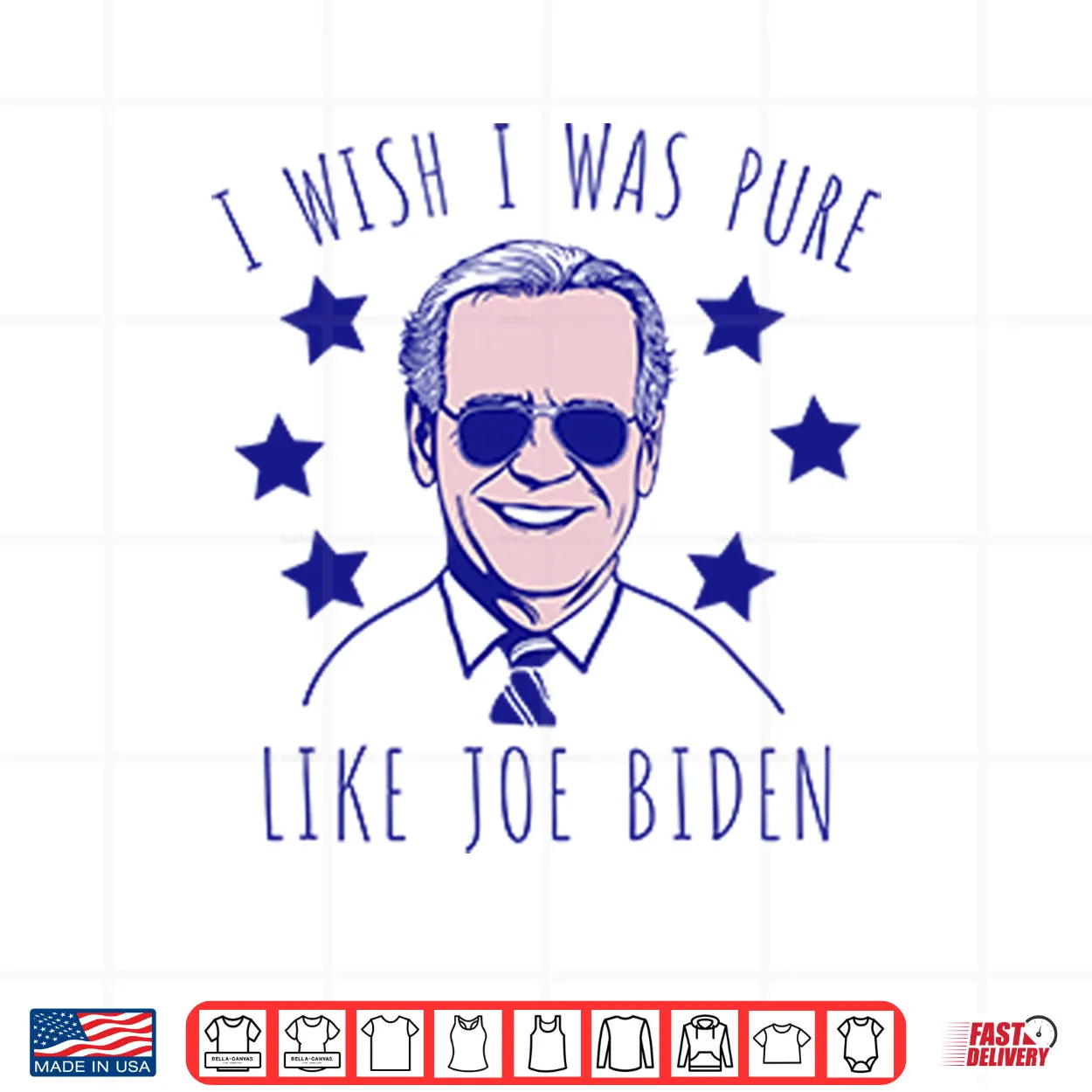 I Wish I Was Pure Like Joe Biden Shirt I Wish I Was Pure Like Joe Biden Shirt