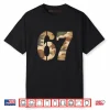 67 Hunting Camo Six Seven 6 7 Meme Camouflage 67 Shirt