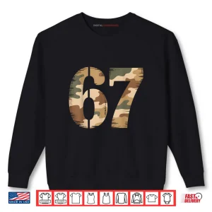 Sweatshirt 67 Hunting Camo Six Seven 6 7 Meme Camouflage 67 Shirt