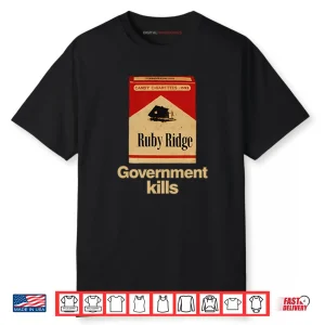 Candy Cigarettes Ruby Ridge Government Kills Shirt