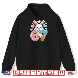 Hoodie 6 7 Bunny Ice Cream Drip Cool Meme 67 Funny Rabbit Six Seven Shirt