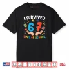 I Survived 67 Days of School Funny 67th Day Shirt