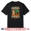 All I Want for Christmas is My Students to Stop Saying 67 Shirt