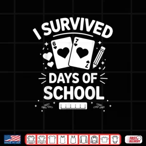 I Survived 67 Days of School Cards Teachers Students Hearts Shirt 4 Design I Survived 67 Days of School Cards Teachers Students Hearts Shirt