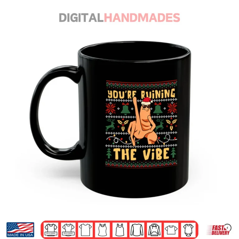 Mug Marcus The Worm Youre Ruining The Vibe Christmas Shirt