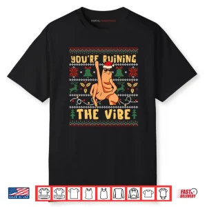 Marcus The Worm You’re Ruining The Vibe Christmas Shirt