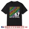 67 Days Of School Six Seven Meme Shirt